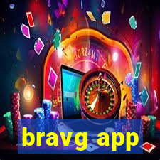 bravg app